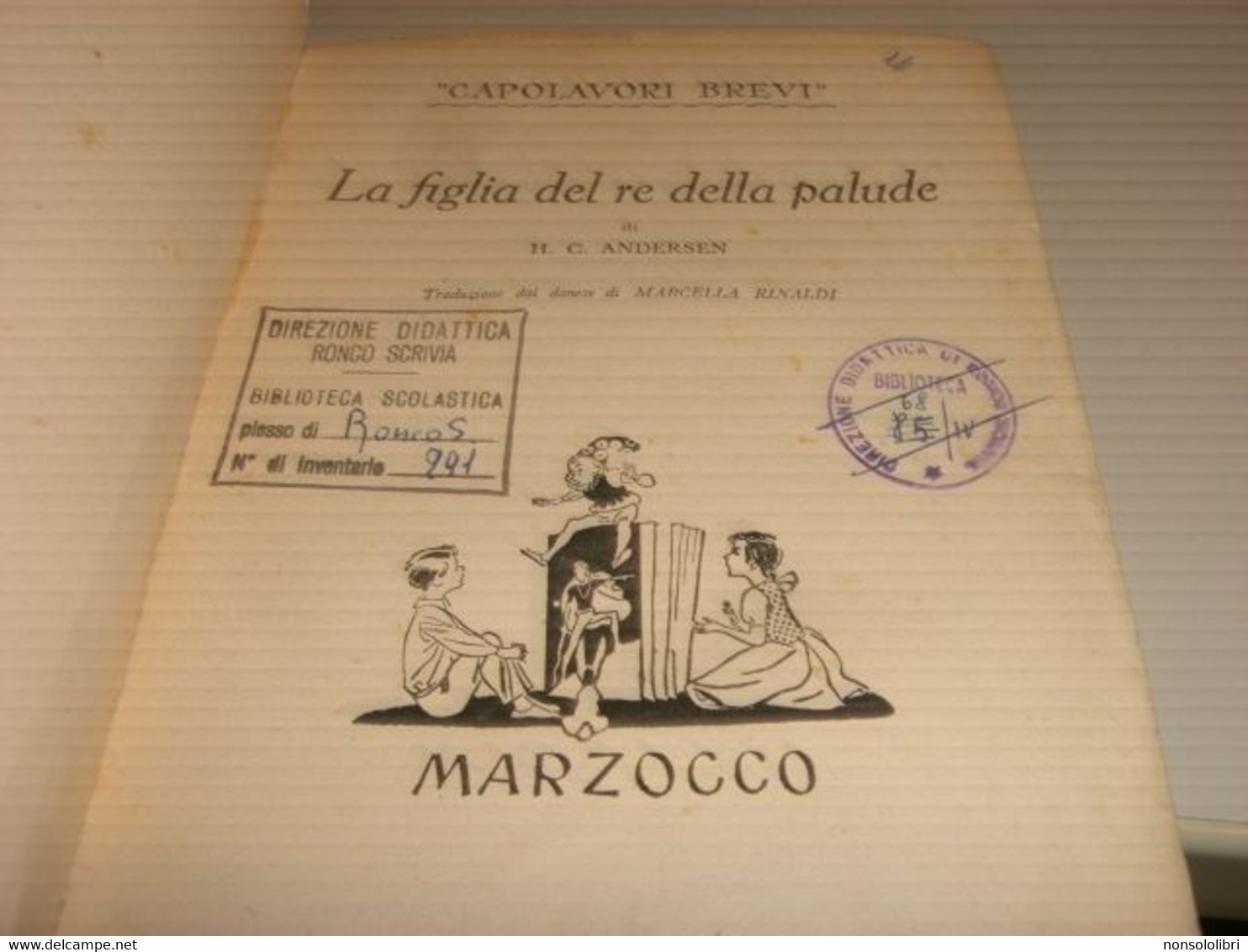 LIBRO CAPOLAVORI BREVI LA FIGLIA DEL RE DELLA PALUDE  -ANDERSEN   -BEMPORAD MARZOCCO 1951 - Enfants Et Adolescents