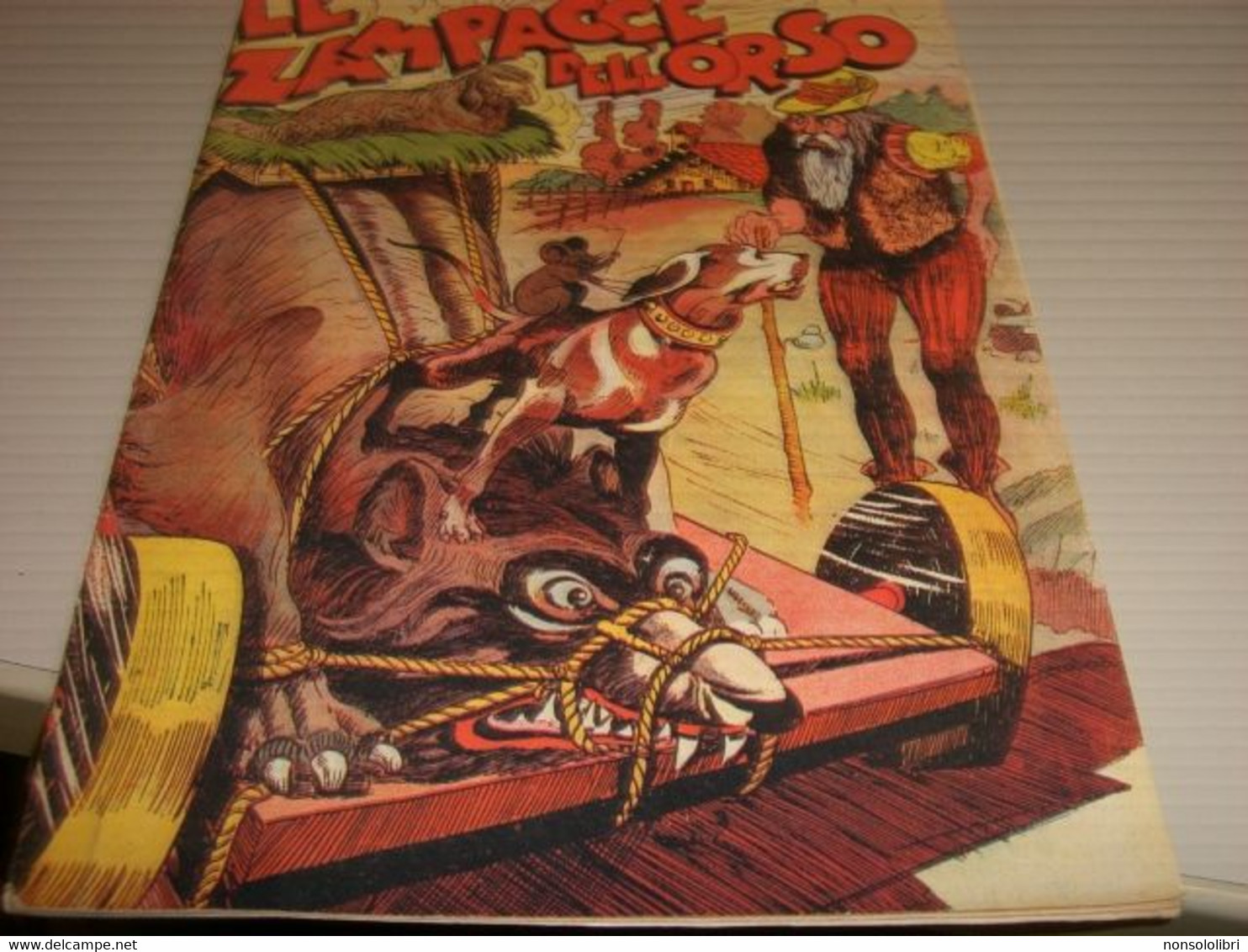 LIBRETTO LE ZAMPACCE DELL'ORSO -EDIZIONI EDITAL 1943-DISEGNI DI COSSIO - Teenagers & Kids