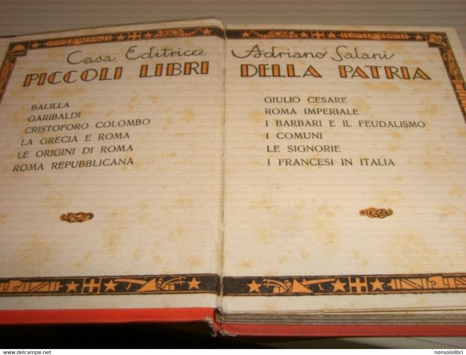 LIBRO ITALIA NOSTRA LE SIGNORIE -PICCOLI LIBRI DELLA PATRIA -SALANI EDIZIONI - Bambini E Ragazzi