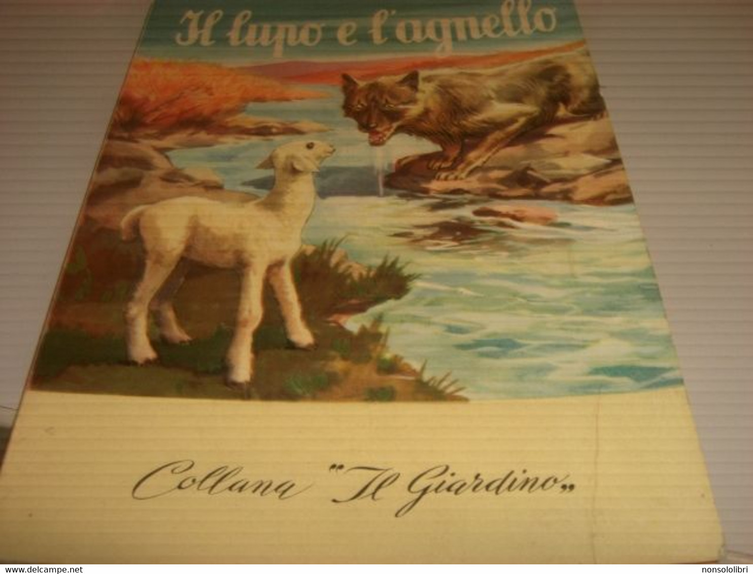 LIBRO IL LUPO E L'AGNELLO -COLLANA IL GIARDINO -EDZIONI ARISTON - Kinder Und Jugend