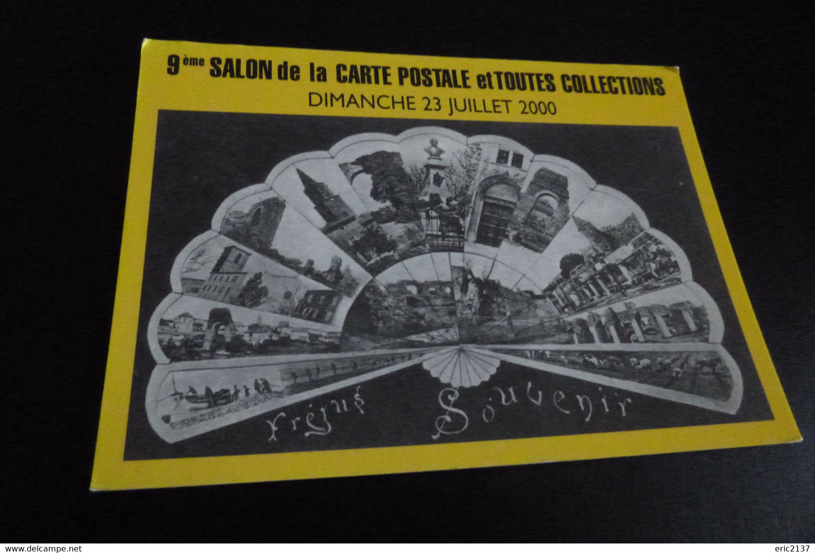 9E SALON DE LA CARTE POSTALE ..FREJUS 2000....(230 Ex Sur ?) - Bourses & Salons De Collections