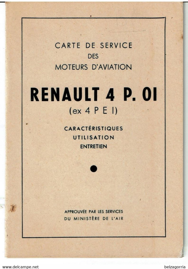 MANUEL MOTEURS AVIATION RENAULT 4 P.01 1927 CARTE DE SERVICE UTILISATION ENTRETIEN -TRES RARE - VOIR SCANS - Manuels