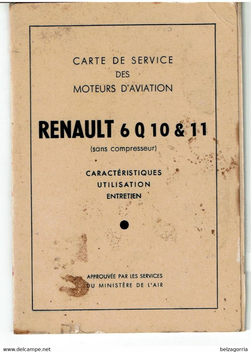 MANUEL MOTEURS AVIATION RENAULT 6 Q 10 & 11 1932 - CARTE DE SERVICE UTILISATION ENTRETIEN -TRES RARE - VOIR SCANS - Handbücher