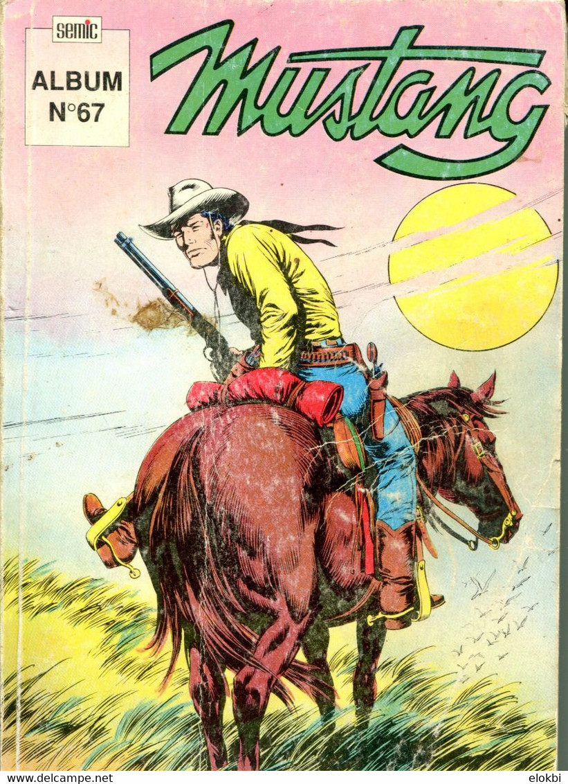 Mustang Album 67- Revues 200, 201 Et 202 / Années 1992 Et 1993 / Avec BD Tex Willer - Mustang
