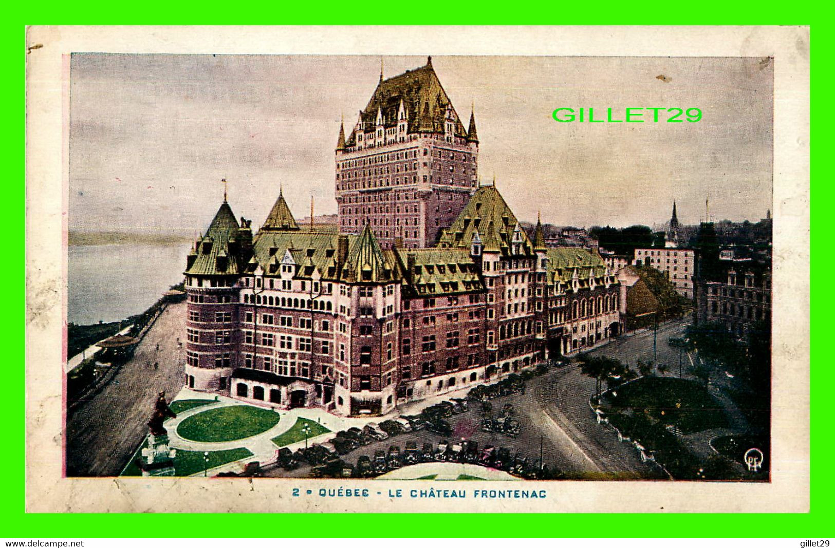 LE CHÂTEAU FRONTENAC, QUÉBEC - P.E. - QUEBEC PHOTO ENGRAVERS REG'D No 2 - - Québec - Château Frontenac