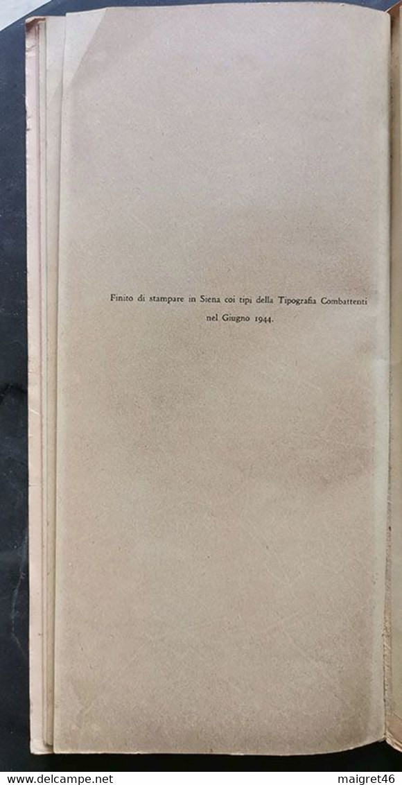 IL PALIO DI SIENA SILVIO GIGLI EDITORE STEFANO VENTURINI TIPOGRAFIA COMBATTENTI ANNO 1944 - Guerre 1939-45