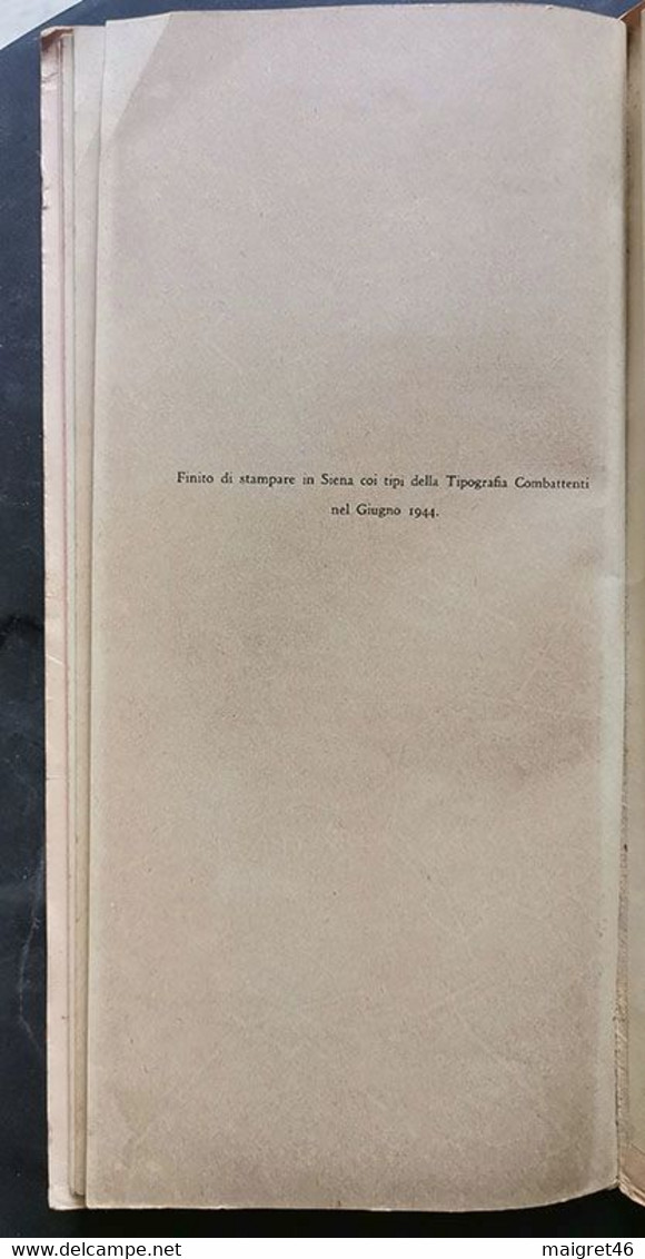 IL PALIO DI SIENA SILVIO GIGLI EDITORE STEFANO VENTURINI TIPOGRAFIA COMBATTENTI ANNO 1944 - Weltkrieg 1939-45