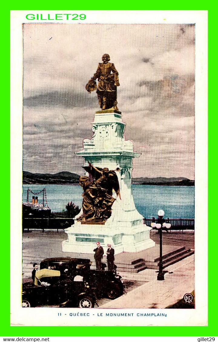 QUÉBEC - LE MONUMENT CHAMPLAIN - P.E. - LA LIBRAIRIE CANADIENNE ENR. No 11 - CIRCULÉE EN 1989 - - Québec - La Citadelle