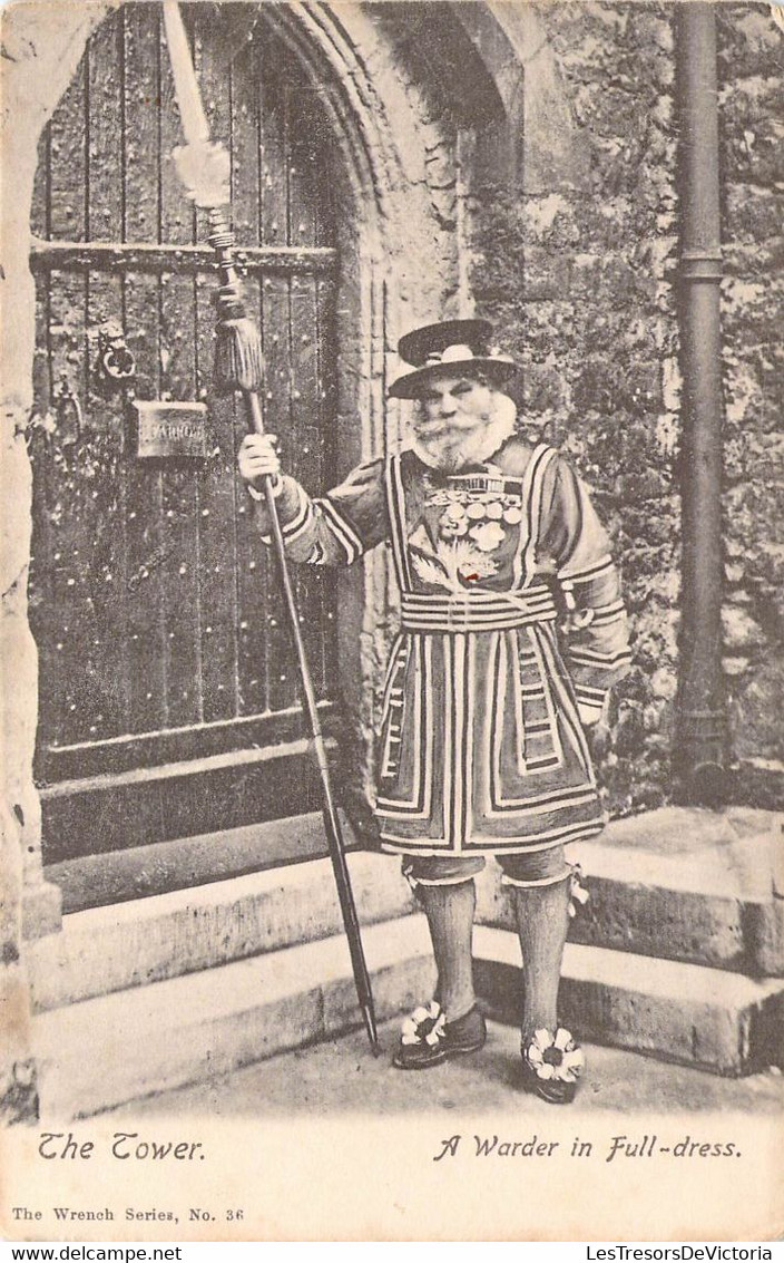 CPA Royaume Uni - Angleterre - London - The Tower - A Warder In Full Dress - The Wrench Series - Costumes Traditionnel - Tower Of London