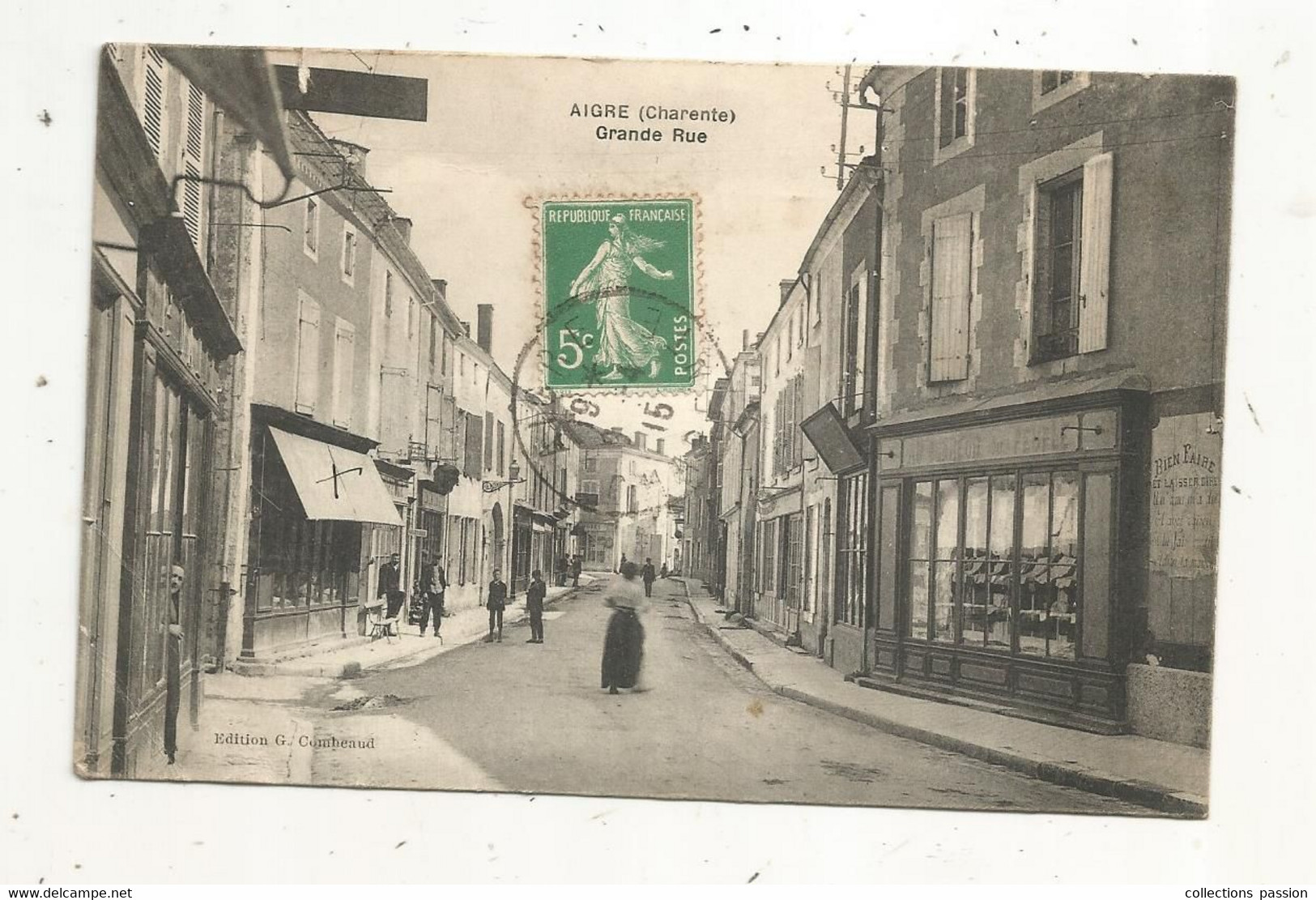 Cp, 16,  AIGRE,  Grande Rue,  Voyagée 1915 - Other & Unclassified