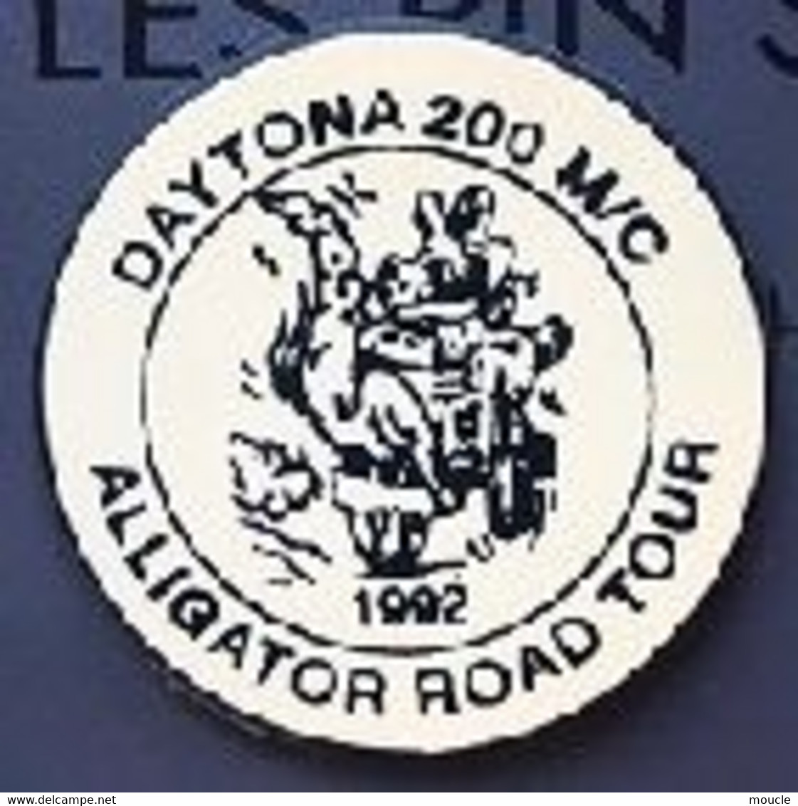 MOTO - MOTOCYCLISTE - MOTORBIKE - MOTORRAD - BIKER - DAYTONA 200 M/C - ALLIGATOR ROAD TOUR 1992 - USA - (31) - Motorfietsen