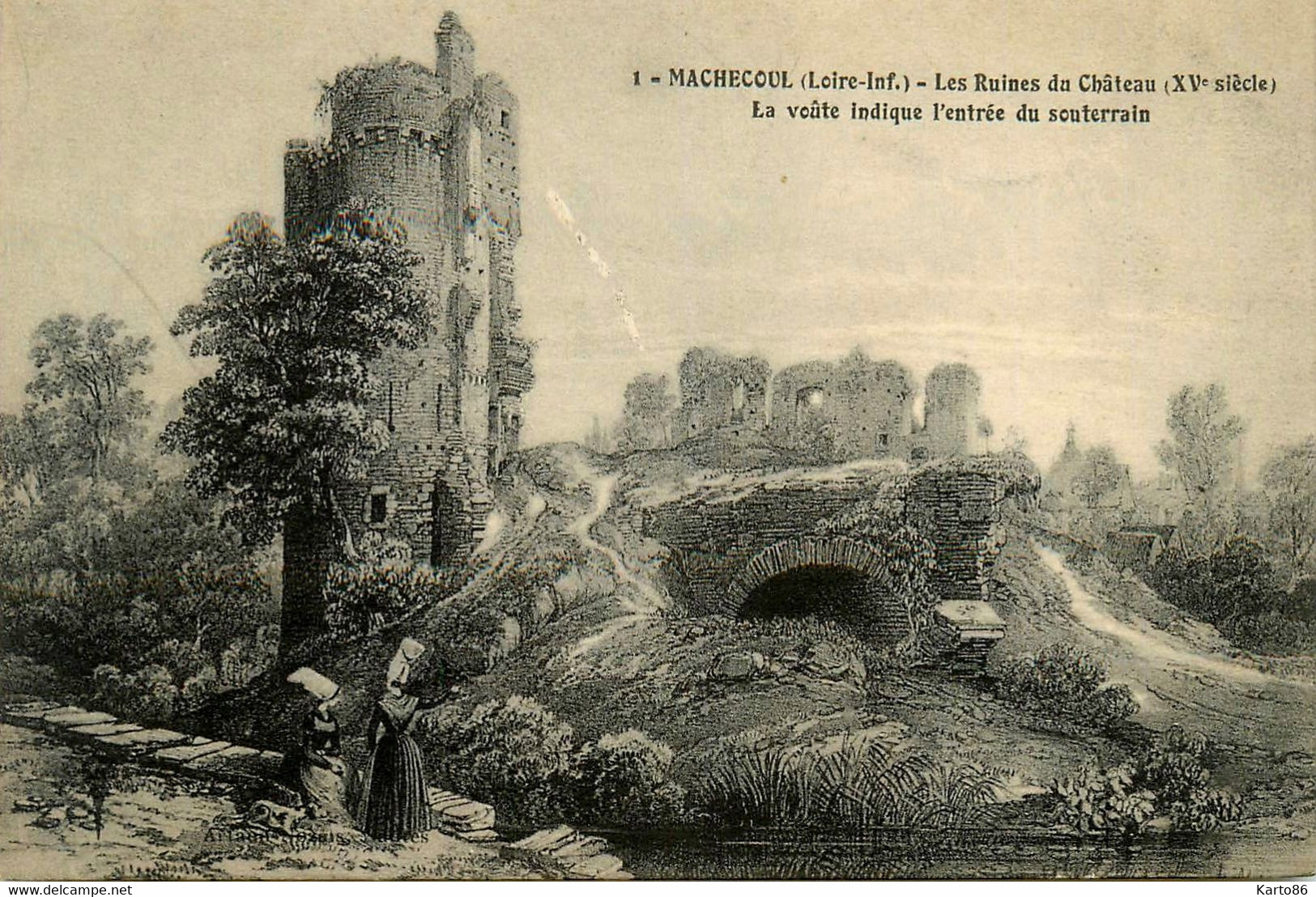 Machecoul * Les Ruines Du Château , La Voüte Indique L'entrée Du Souterrain * éditeur Artaud Nozais N°1 - Machecoul