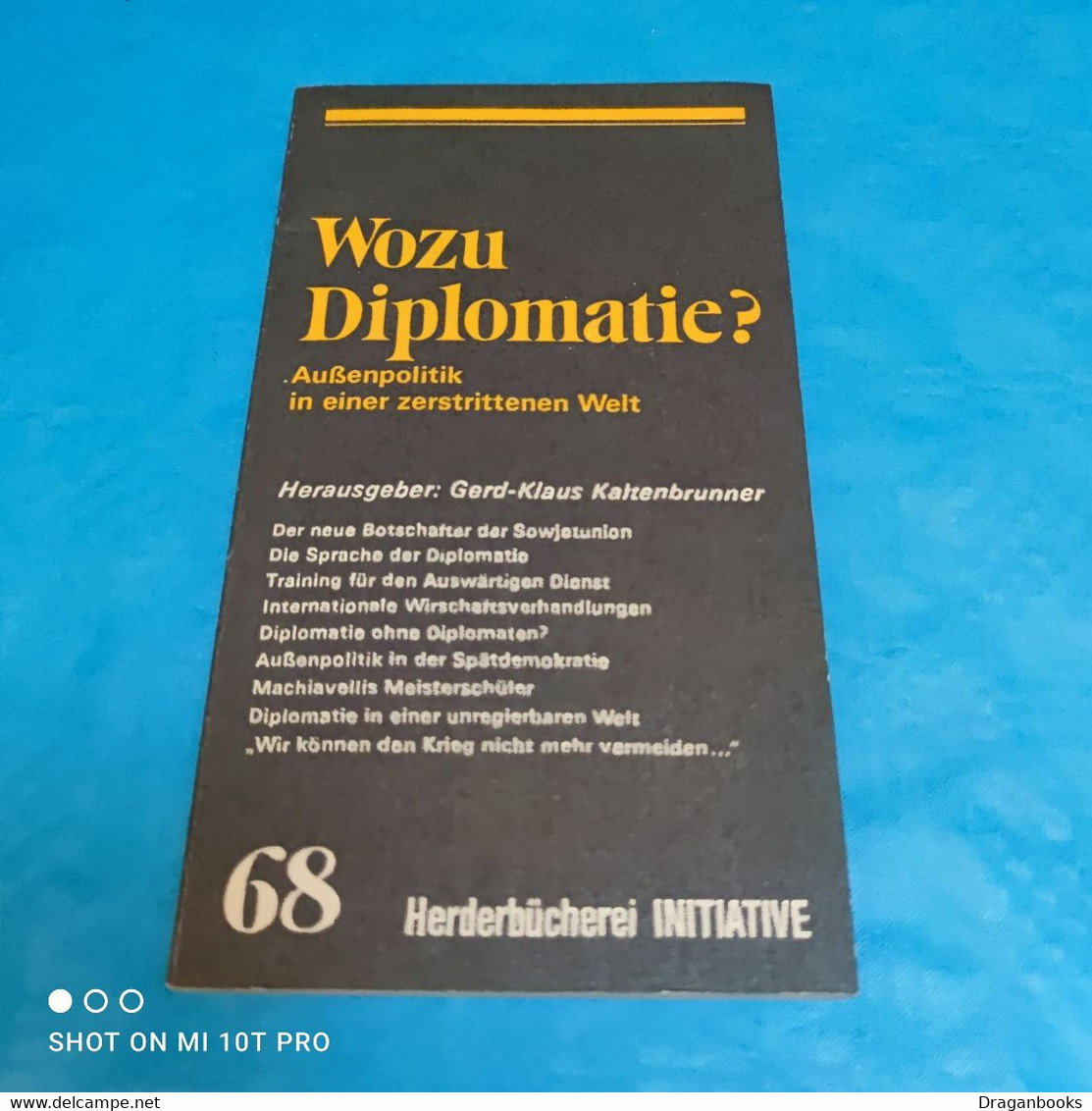 Gerd Klaus Klatenbrunner - Wozu Dilpomatie ? - Política Contemporánea