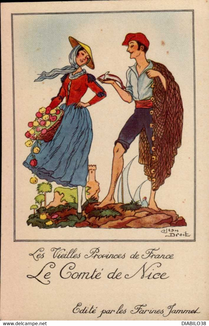 LES VIEILLES PROVINCES DE FRANCE . EDITE PAR LES FARINES JAMMET . ILLUSTRATION  JEAN DROIT . LE COMTE DE NICE - Droit