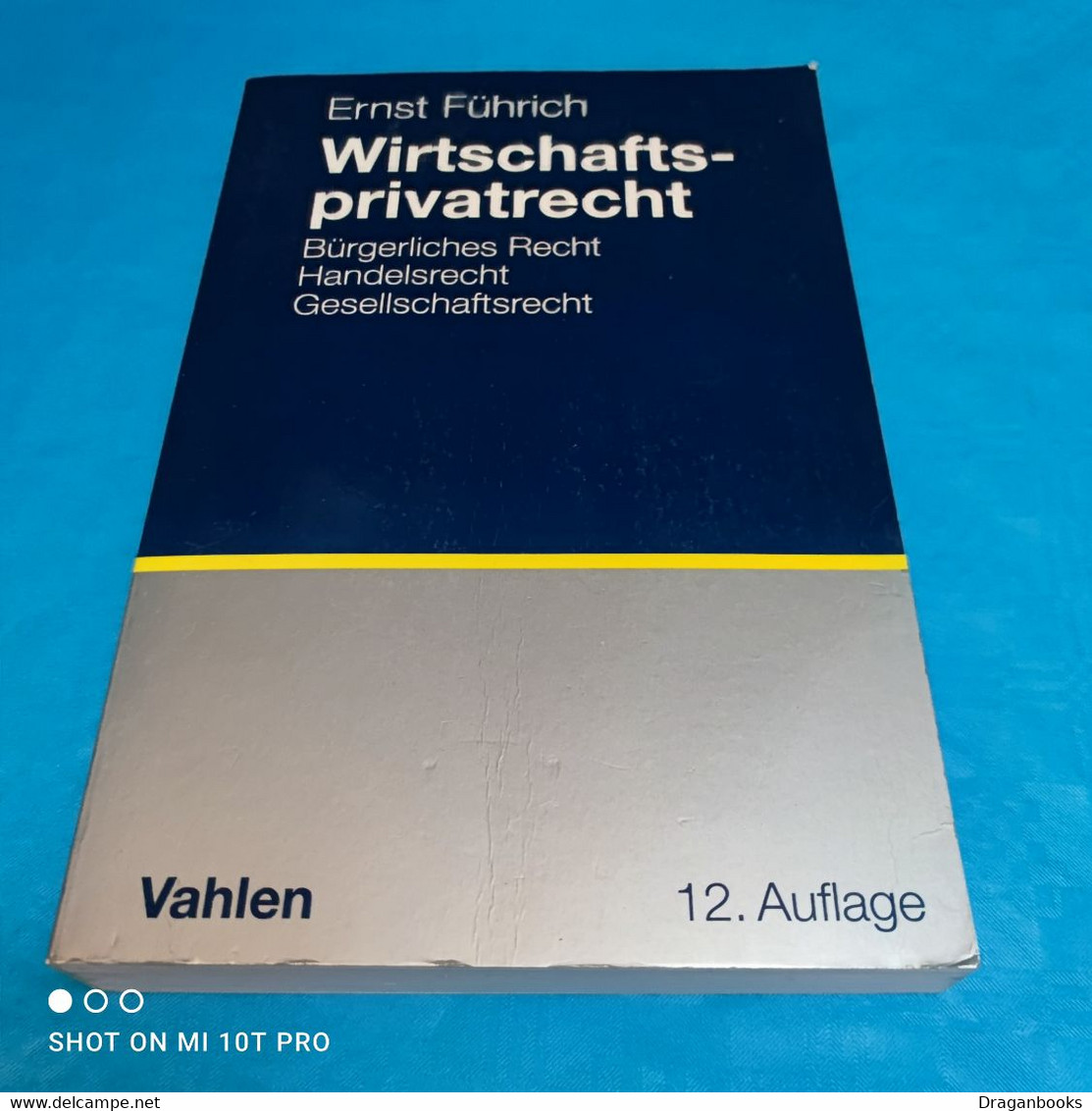 Ernst Führich - Wirtschaftsprivatrecht - Diritto