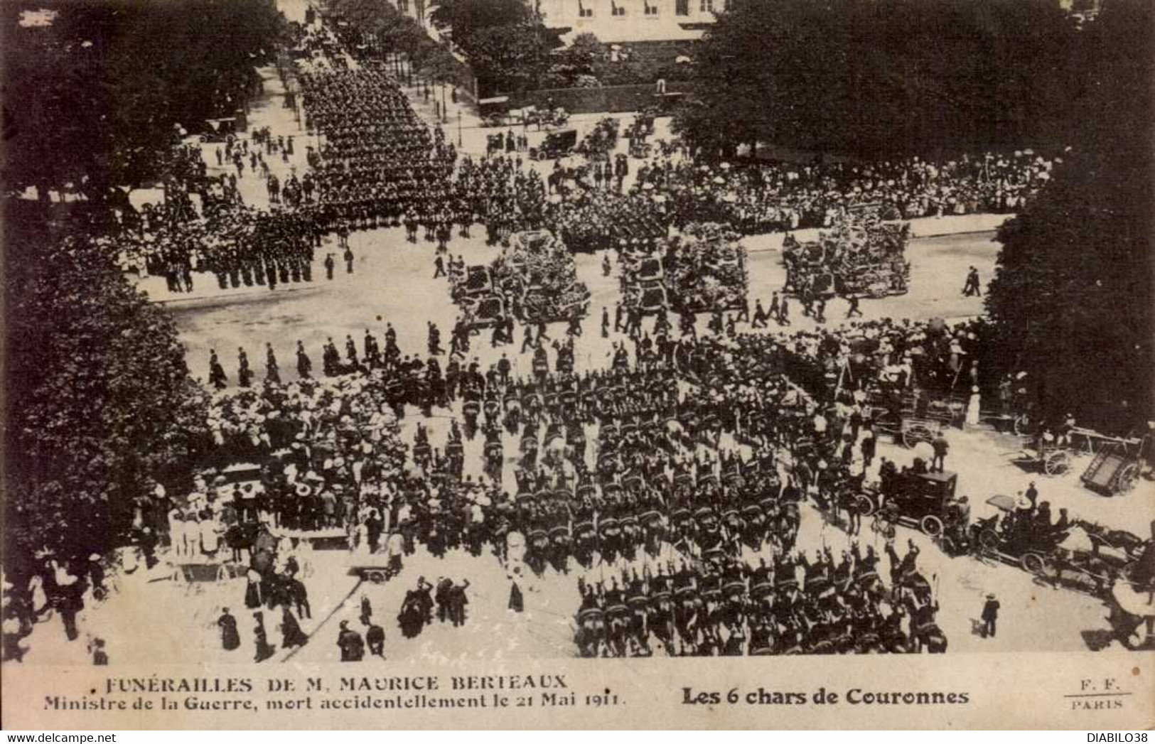 FUNERAILLES DE M MAURICE BERTEAUX . MINISTRE DE LA GUERRE ,MORT ACCIDENTELLEMENT LE 21 MAI 1911. LES 6 CHARS DE COURONNE - Begrafenis