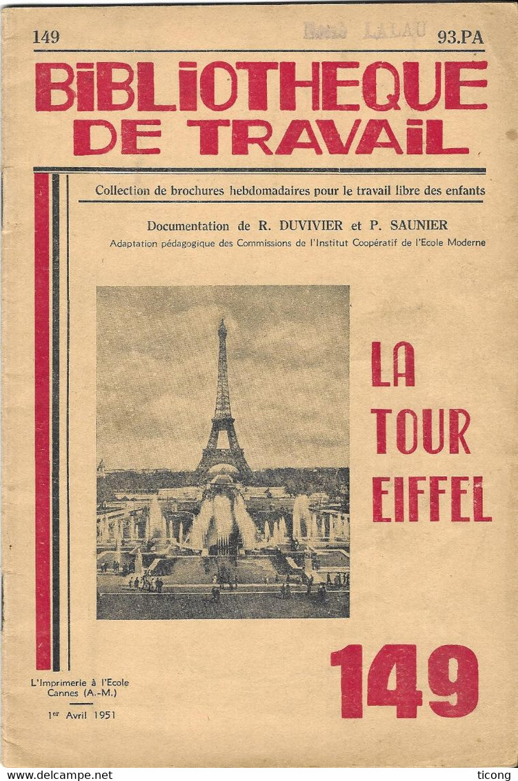 LA TOUR EIFFEL PARIS FRANCE, SA CONSTRUCTION, TELEVISION... DUVIVIER ET SAUNIER, LIVRE IMPRIMERIE A L ECOLE CANNES 1951 - Televisie