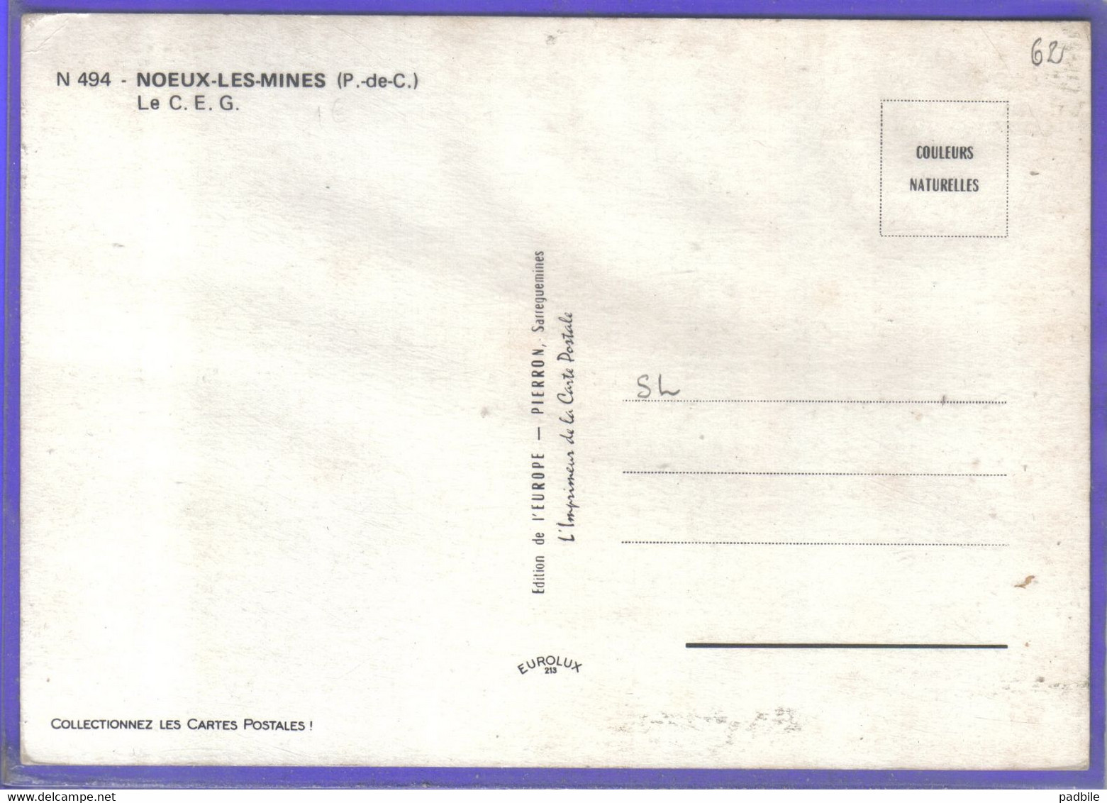 Carte Postale 62. Noeux-les-Mines   Le Collège    Très Beau Plan - Noeux Les Mines