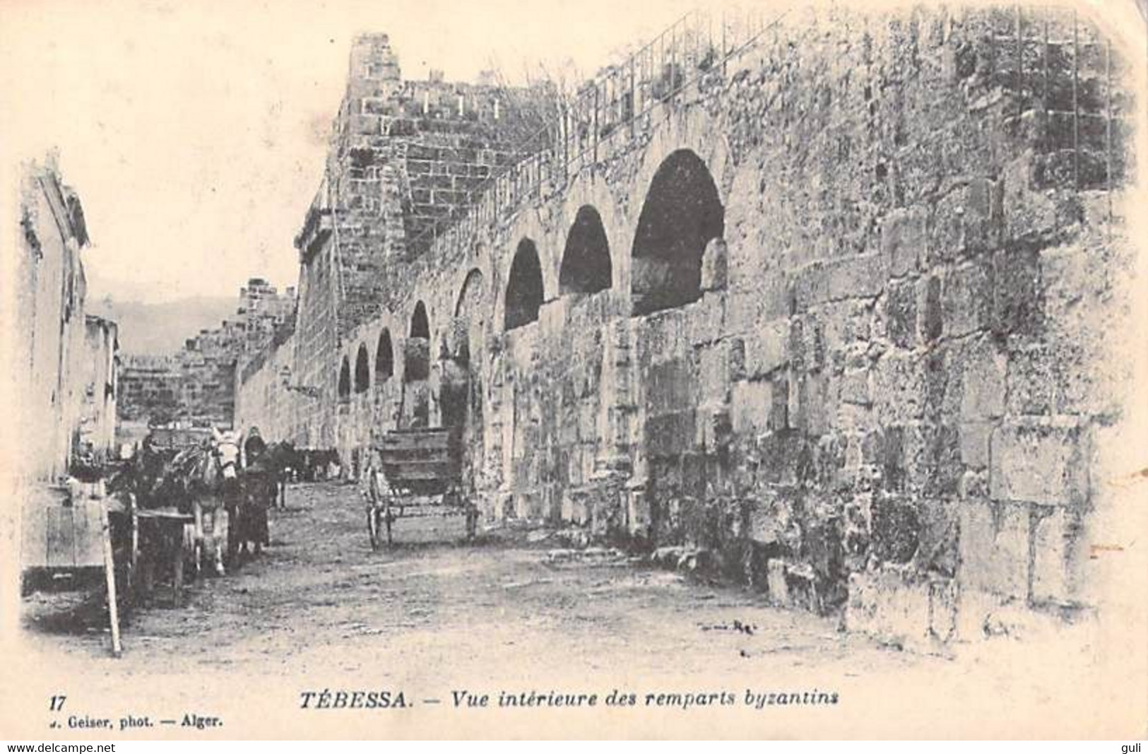 ALGERIE- TEBESSA  Vue Intérieure Des Remparts Byzantins  (Editions:Geiser Phot.Alger  N°17) *PRIX FIXE - Tebessa