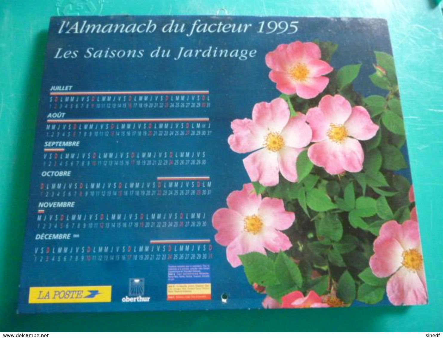 Calendrier Oberthur  1995 Saisons Du Jardinage Conseils Jardin Dicton  Almanach  Facteur Sarthe  PTT POSTE - Grand Format : 1991-00