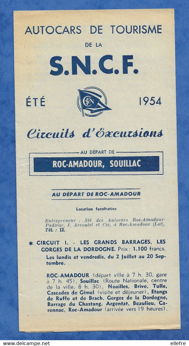 Horaires Des Autocars De Tourisme SNCF - 1954 - Circuits D'excursions Au Départ De Ros Amadour Souillac Lascaux Plan Pub - Europa