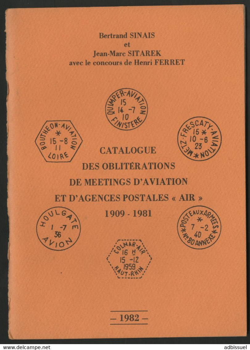 SITAREK & SINAIS CATALOGUE DES OBLITERATIONS DES MEETINGS D'AVIATION ET DES AGENCES POSTALES 1908-1981 Voir Suite - Philately And Postal History