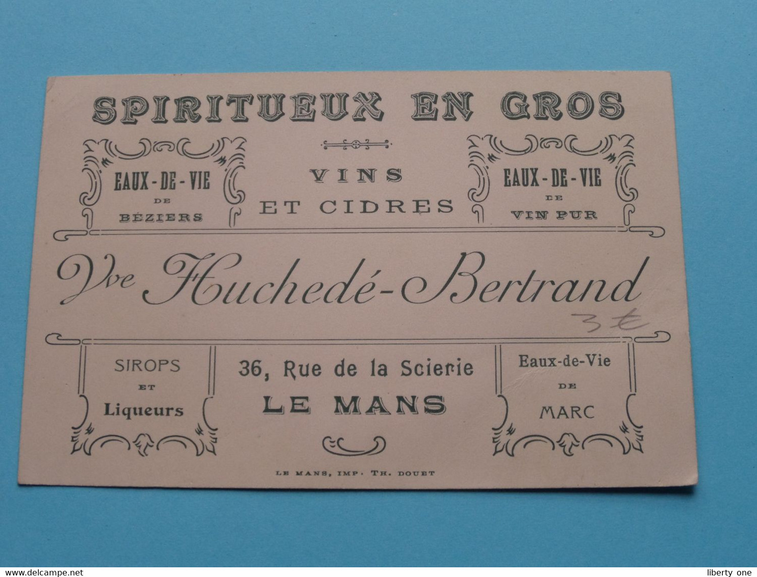 Spiritueux En Gros Vve Huchedé-Betrand à LE MANS ( Voir / Zie Scan ) ! - Visiting Cards