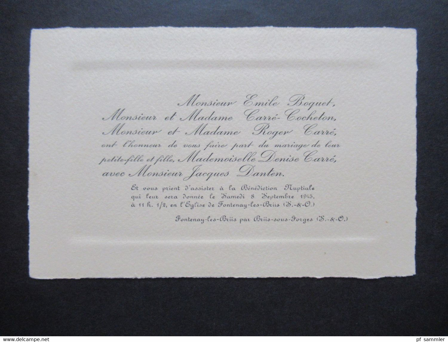 Frankreich 9.1945 (kurz Nach Dem 2.WK) Einladungskarten Hochzeit Jacques Danten Und Denise Carré Fontenay Les Briis - Historische Dokumente