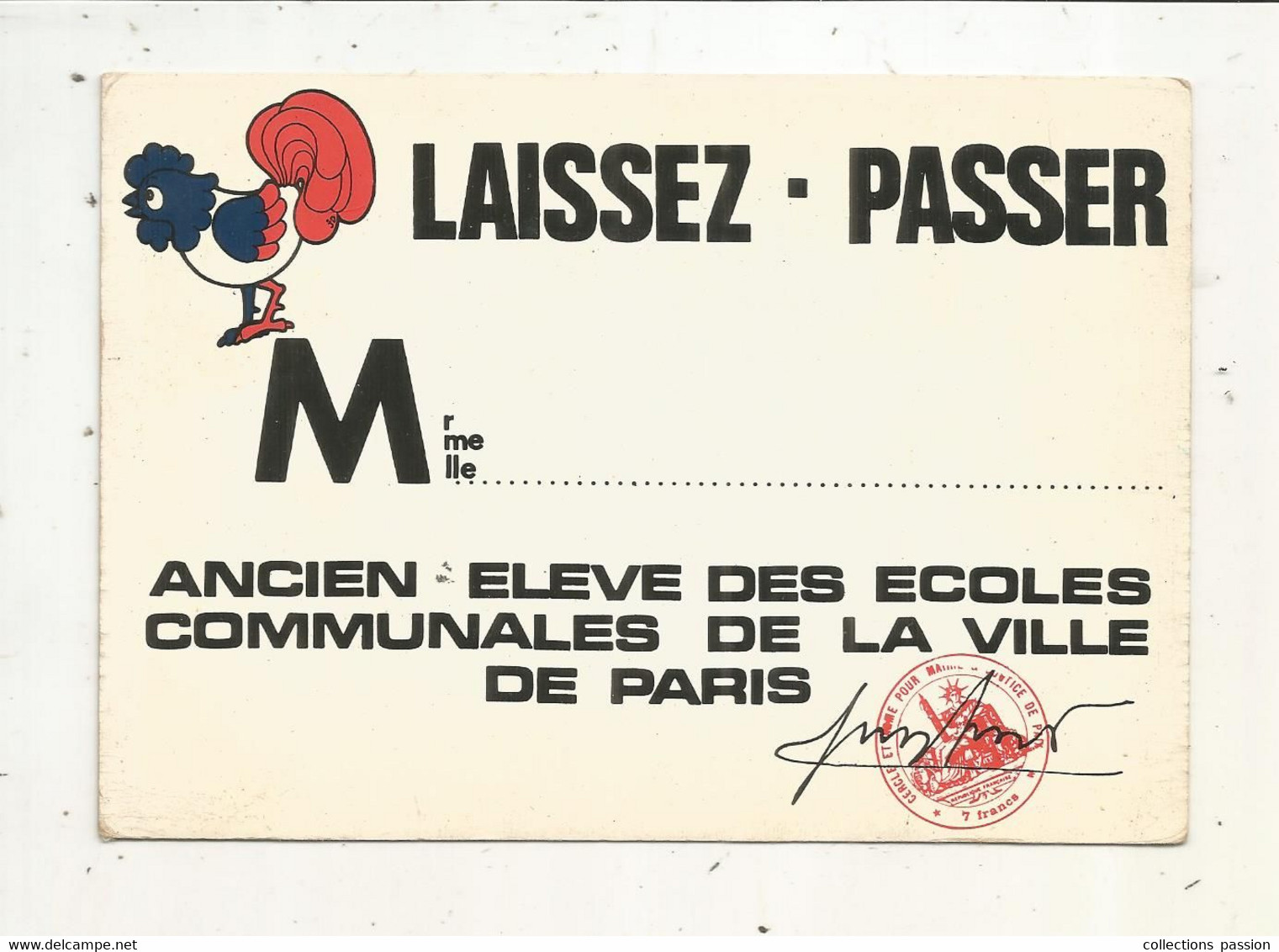 Cp, école,  LAISSEZ PASSER ,ancien éléve Des écoles Communales De La Ville De Paris,  Voyagée 1989 - Ecoles