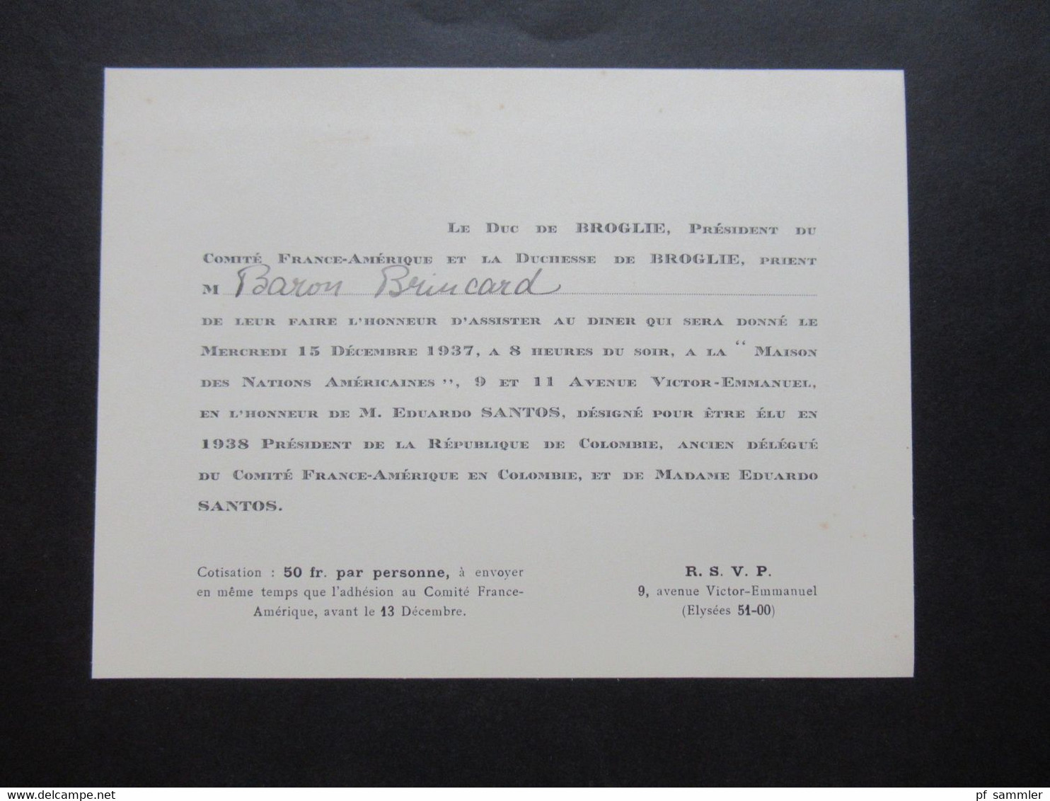 Frankreich 1937 Originale Einladungskarte Le Duc De Broglie President Du Comité France - Amerique / M. Eduardo Santos - Historische Dokumente
