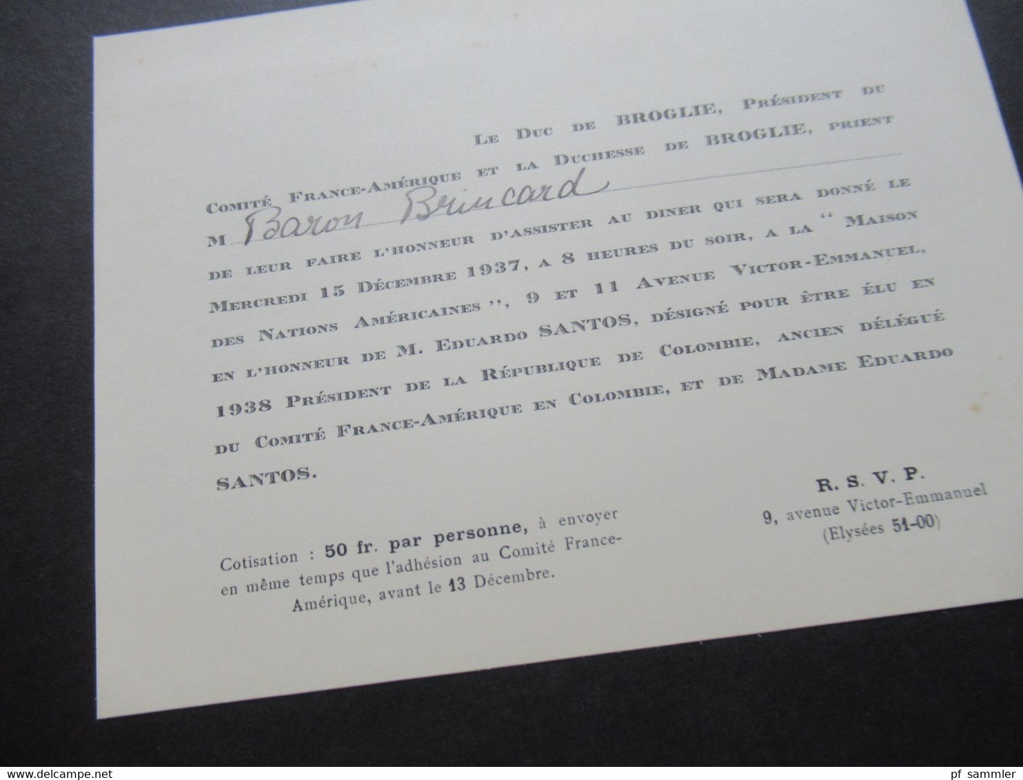 Frankreich 1937 Originale Einladungskarte Le Duc De Broglie President Du Comité France - Amerique / M. Eduardo Santos - Historische Dokumente