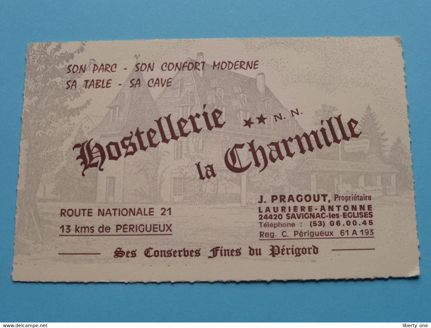 Hostellerie La CHARMILLE ( Prop. J. Pragout ) Laurière-Antonne Savignac-les-Eglises ( Voir / Zie Scan ) ! - Visiting Cards