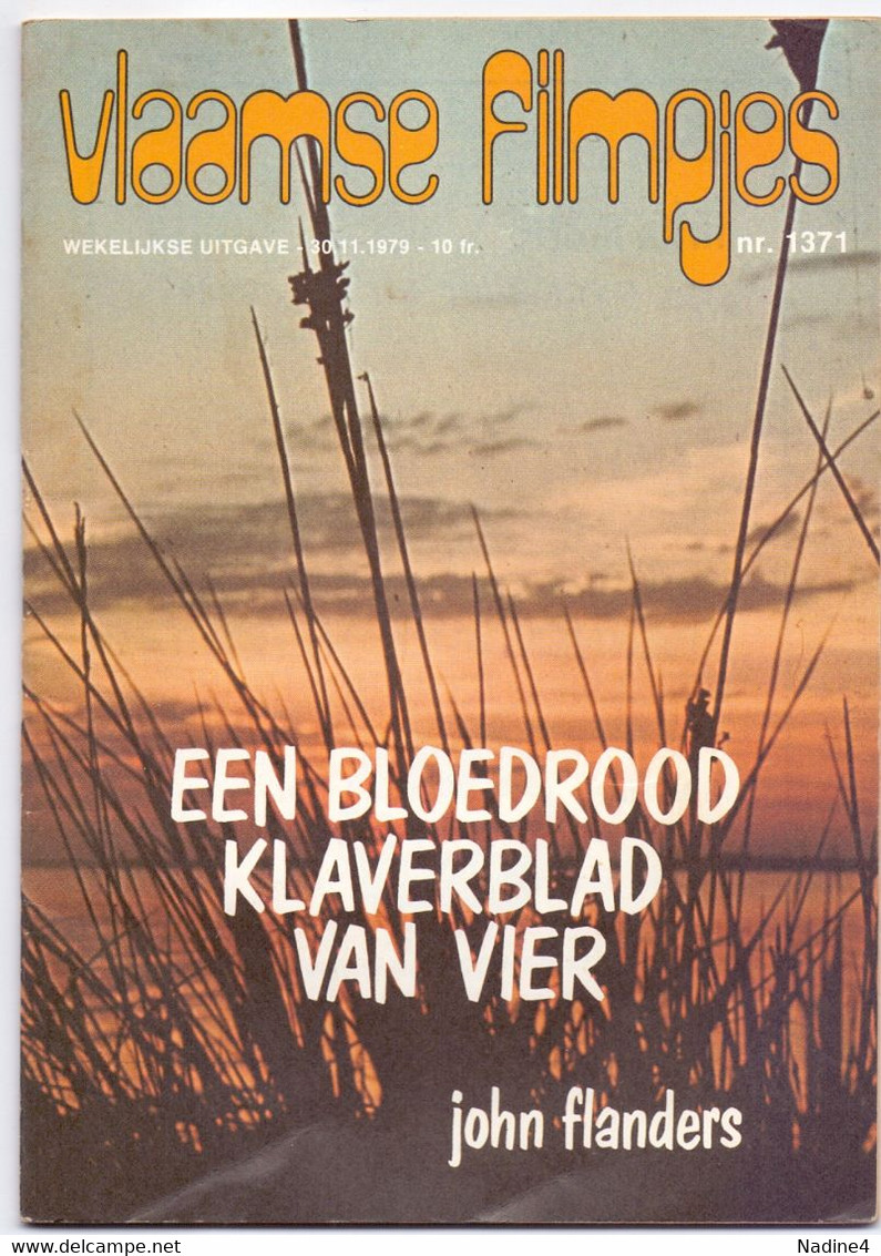 Tijdschrift Vlaamse Vlaamsche Filmkens - N°1371 - Een Bloedrood Klaverblad Van Vier - John Flanders - 1979 - Jeugd