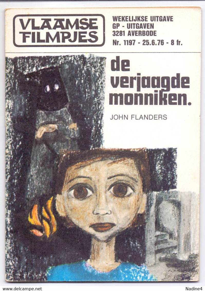 Tijdschrift Vlaamse Vlaamsche Filmpjes - N°1197 - De Verjaagde Monniken - John Flanders - 1976 - Juniors