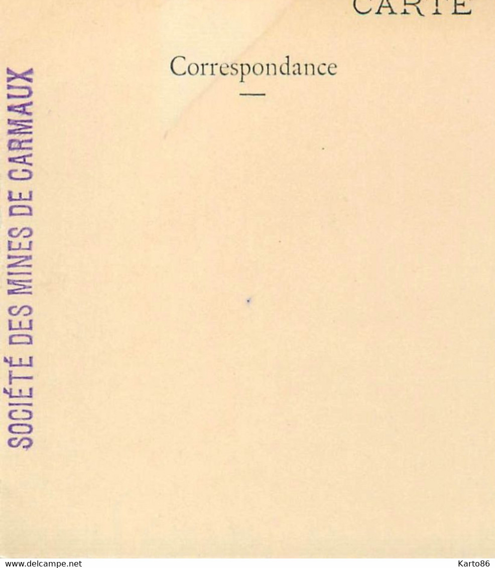 Carmaux * Les Mines , Puits De La Grillatié * Mine Mineurs * PUB Au Dos , Société Des Mines De Carmaux - Carmaux