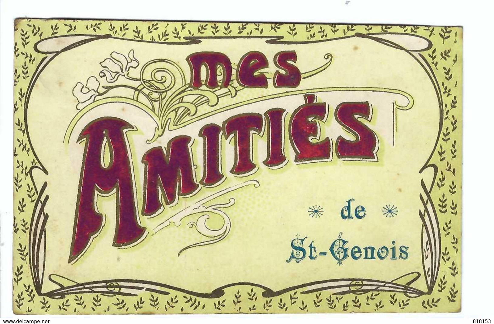 Sint-Denijs   Mes AMITIES De St-Genois 1909 - Zwevegem