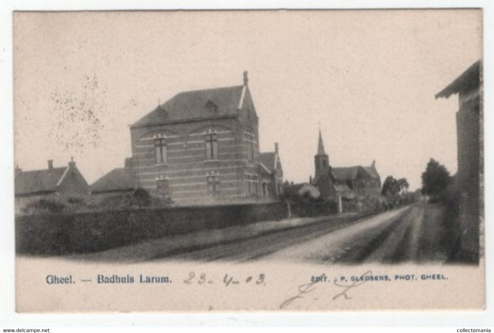 1 Oude Postkaart GHEEL Geel Badhuis   Larum 1903  Uitg. Sledsens - Gezinsverpleging Opgericht In 1893 "Larumhuis" - Geel