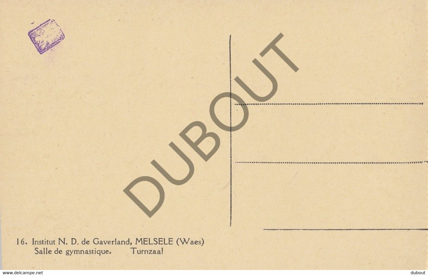 Postkaarte/Carte Postale - MELSELE - Instituut ND De Gaverland (C2717) - Beveren-Waas
