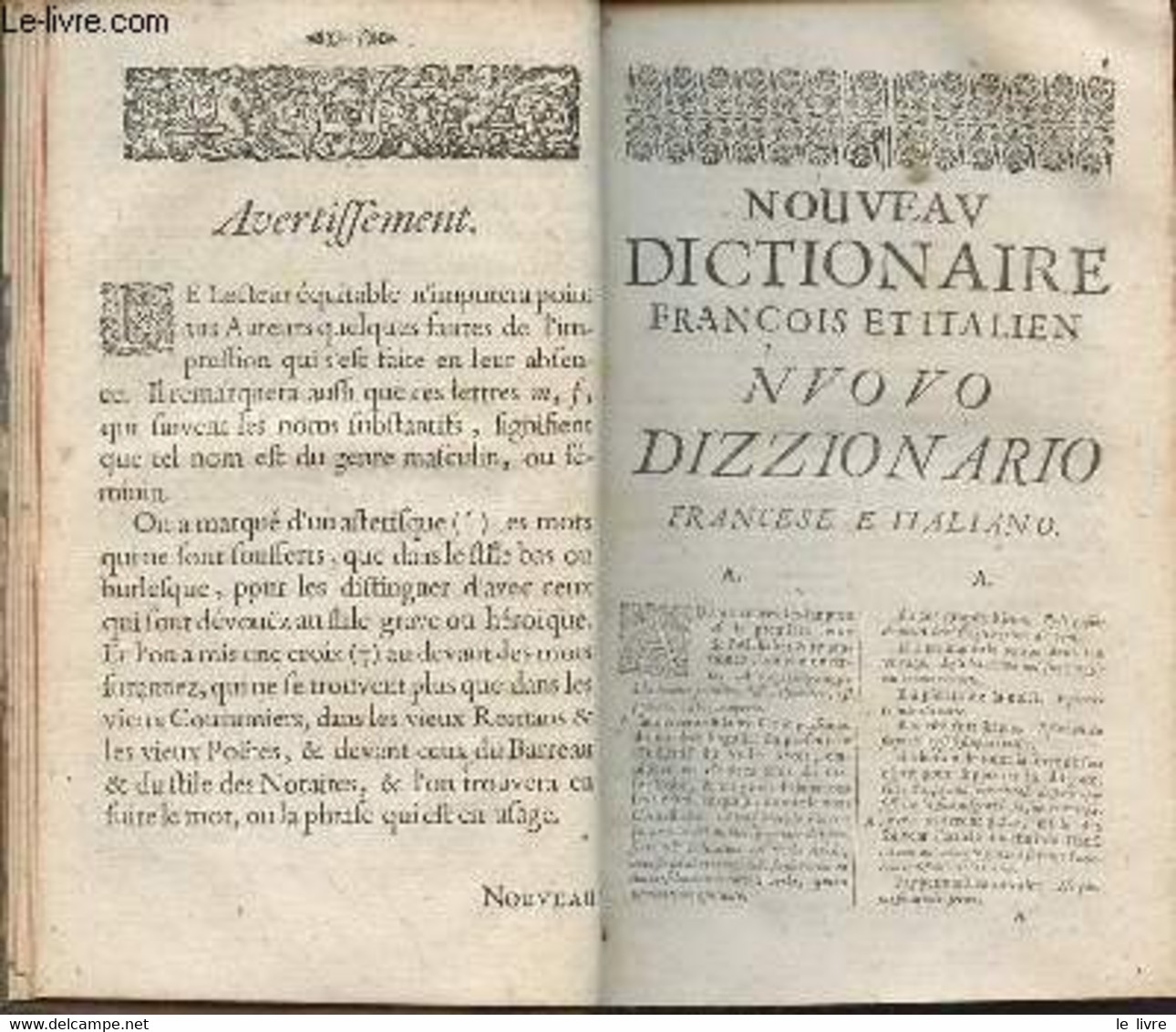 Nouveau Dictionaire François-italien Et Italien-françois Suivi D'un Autre Dictionnaire Latin-françois-italien En Faveur - Jusque 1700