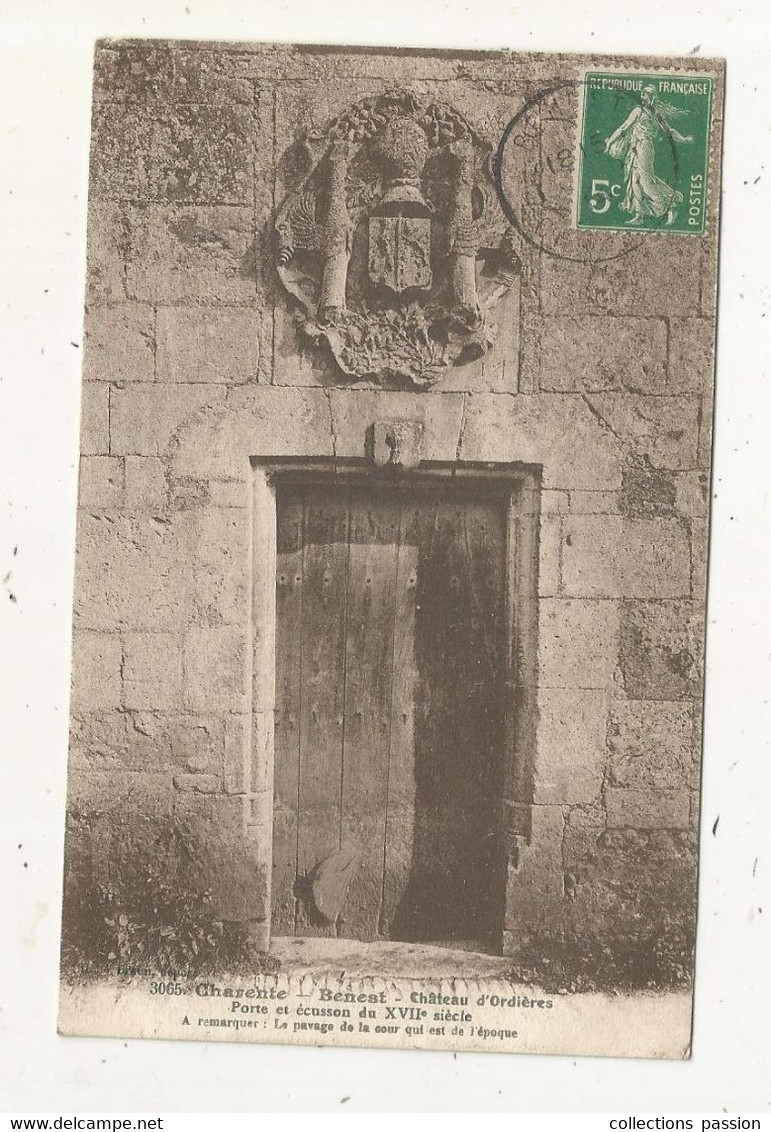 Cp, 16,  BENEST,  Château D'ORDIERES,  Porte Et écusson,  Voyagée 1914 - Other & Unclassified