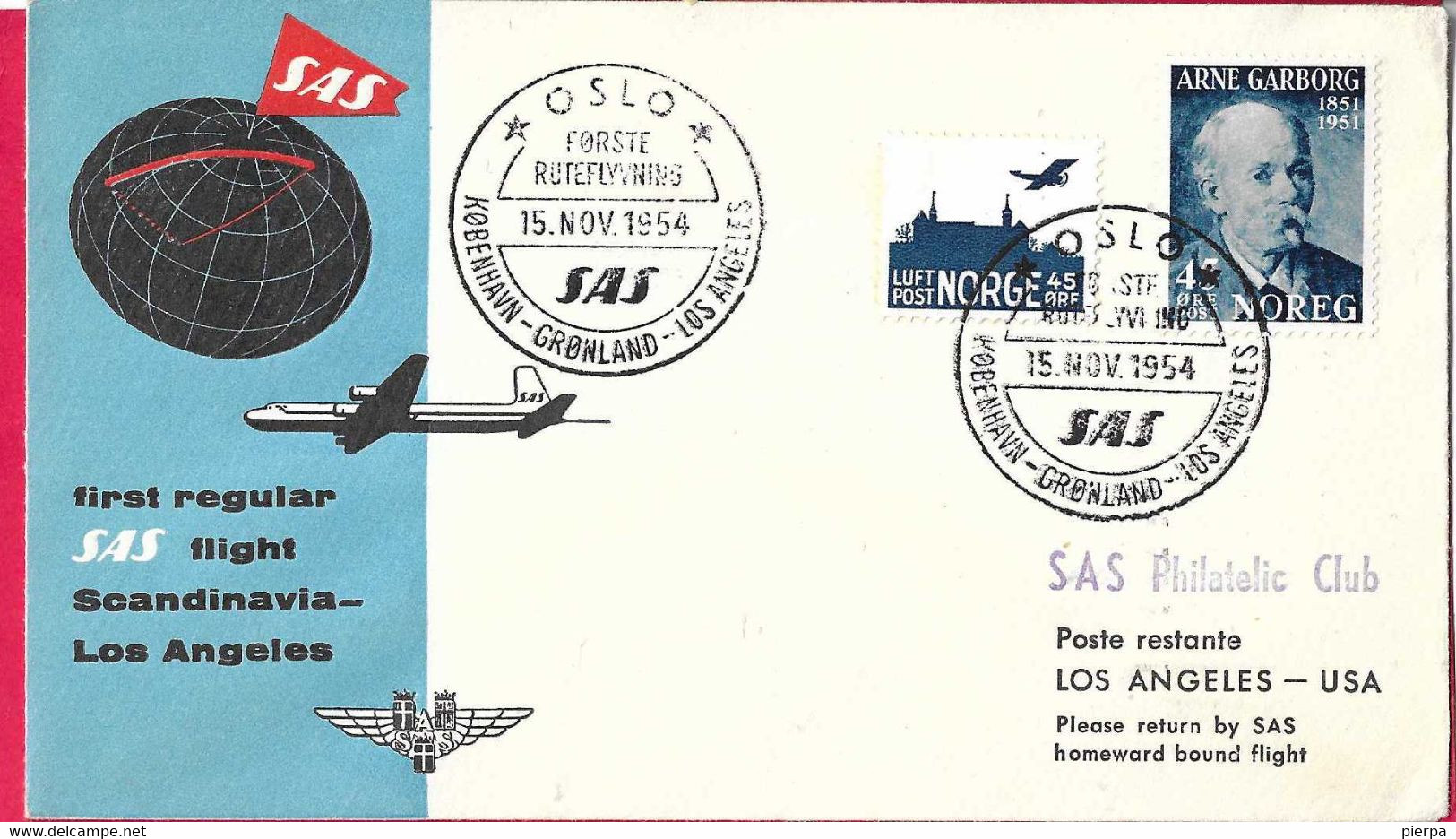 NORWAY - FIRST FLIGHT SAS - OSLO/GRONLAND/LOS ANGELES*15.NOV.1954* SU BUSTA UFFICIALE - Covers & Documents