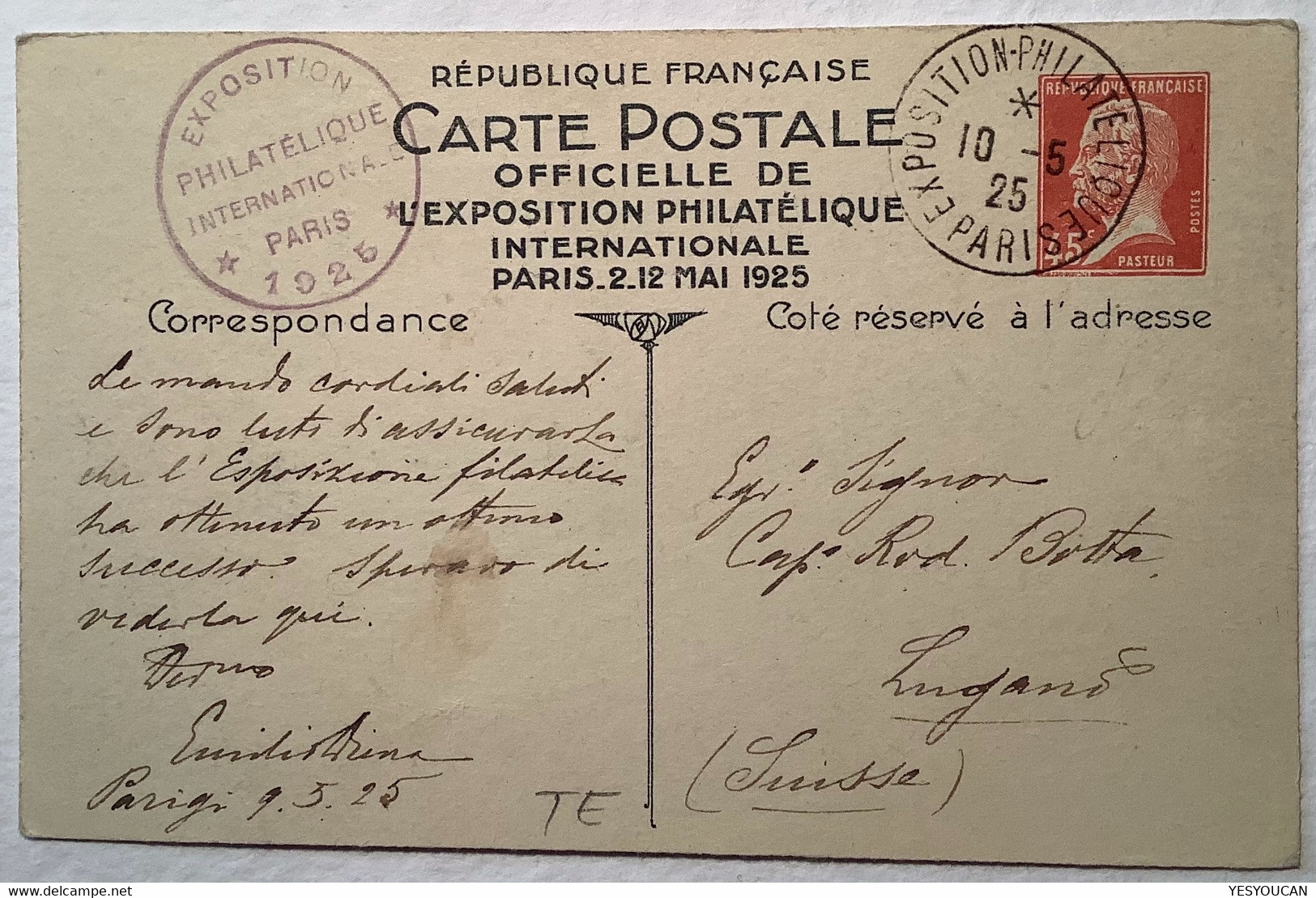 AUTOGRAPH EMILIO DIENA 1925 France Entier Postal 45c Pasteur EXPOSITION PHILATELIQUE PARIS>Lugano (history Of Philately - Standaardpostkaarten En TSC (Voor 1995)