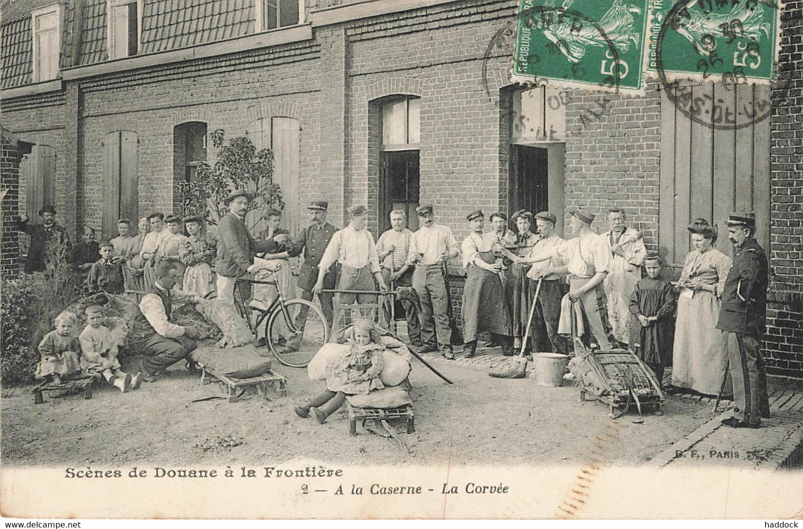 SCENES DE DOUANE A LA FRONTIERE : A LA CASERNE LA CORVEE - Douane