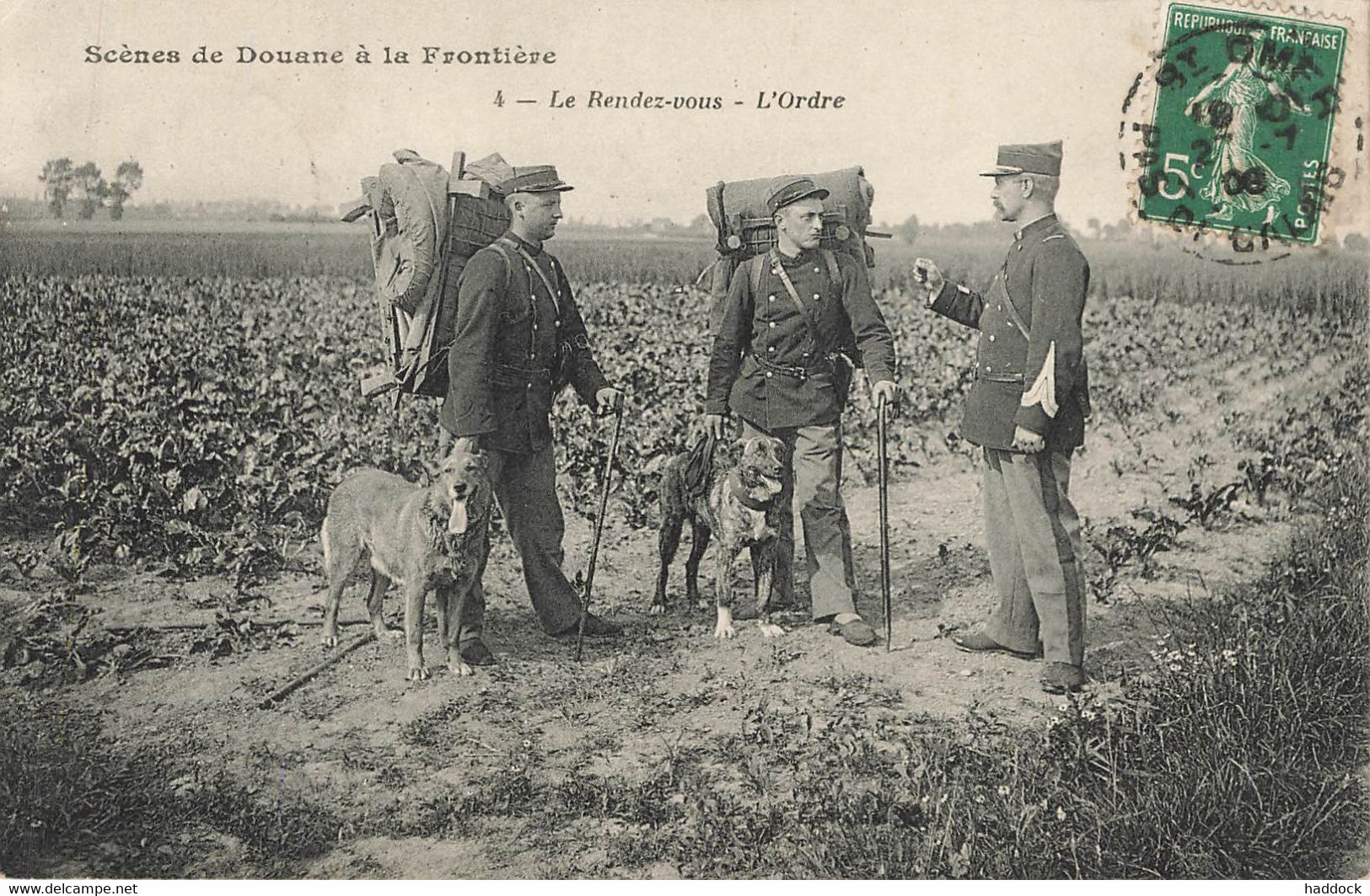 SCENES DE DOUANE A LA FRONTIERE : LE RENDEZ VOUS - L'ORDRE - Douane