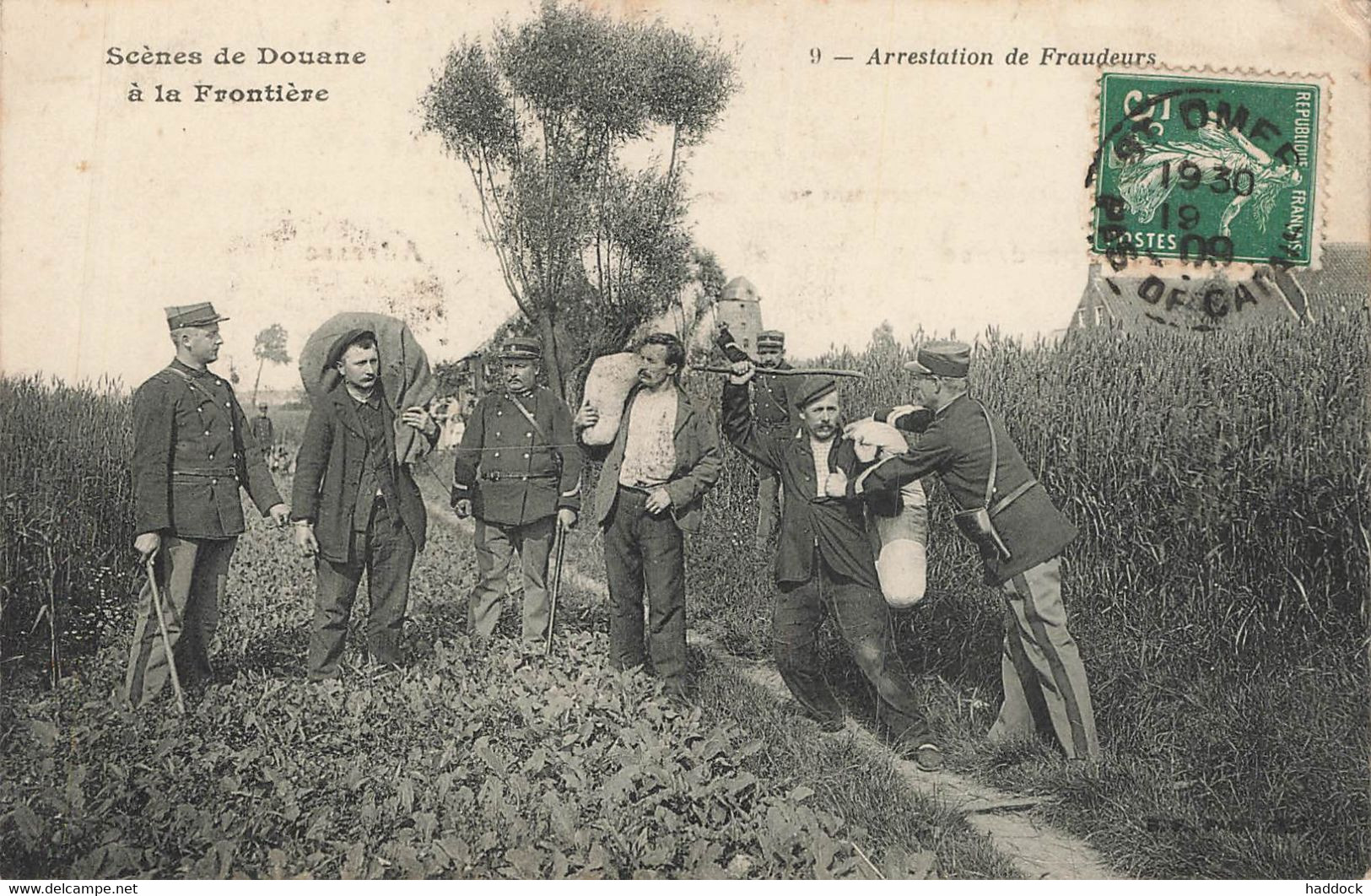 SCENES DE DOUANE A LA FRONTIERE : ARRESTATION DE FRAUDEURS - Douane