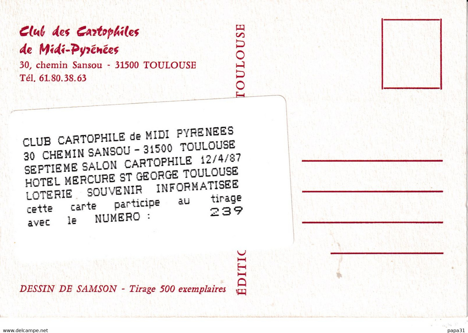 SALON DES CARTOPHILES  - TOULOUSE  MIDI PYTRNEES  1987 - Dessin De SAMSON  - Tirage 500 Exemplaires - Bourses & Salons De Collections