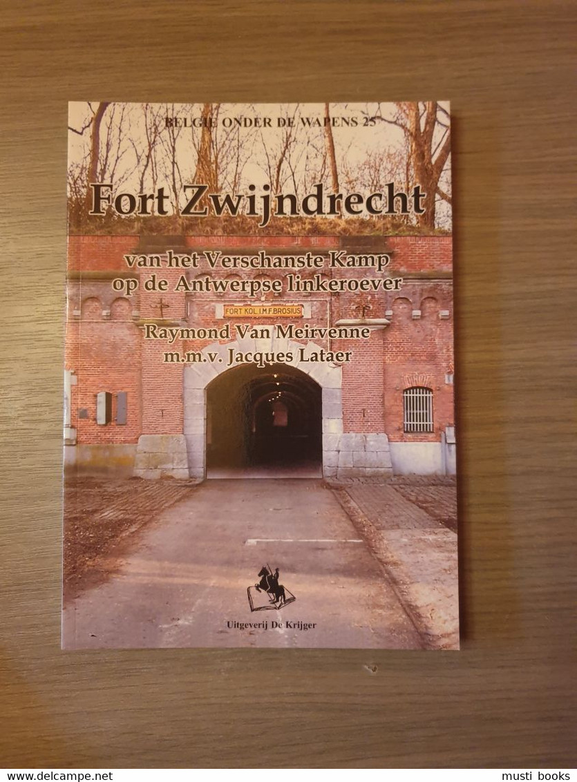 (VESTING ANTWERPEN ZWIJNDRECHT) Fort Zwijndrecht. - Zwijndrecht