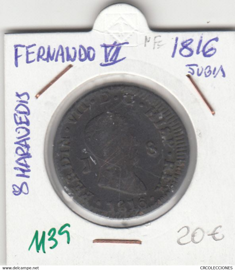 CRE1139 MONEDA ESPAÑA FERNANDO VII 8 MARAVEDIS 1816 JUBIA MC - Provincial Currencies