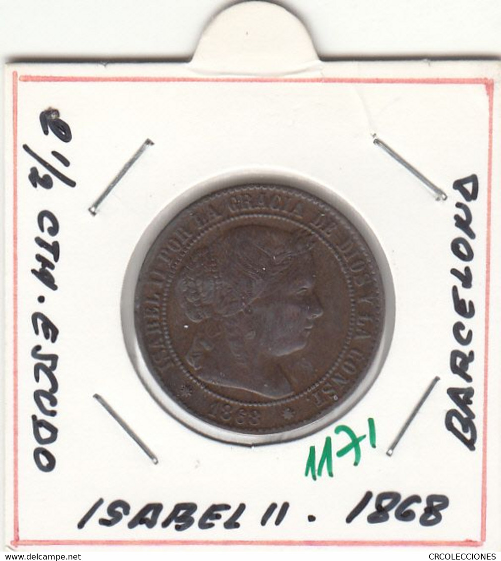 CRE1171 MONEDA ESPAÑA ISABEL II 2,5 CTS ESCUDO BARCELONA 1868 MBC - Monnaies Provinciales