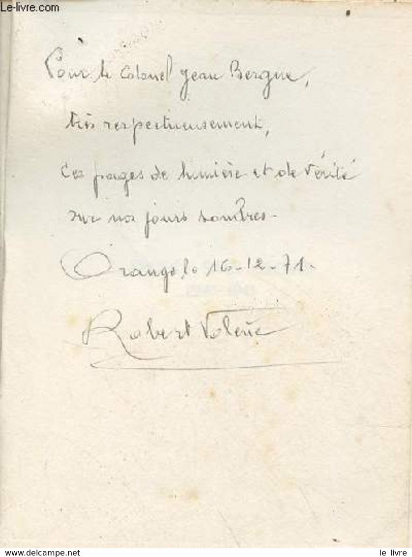 Epopée Sans Gloire 1940-1945 - Témoignage - 3e édition - Envoi De L'auteur. - Volène Robert - 1965 - Livres Dédicacés